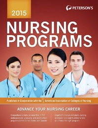 Peterson's Nursing Programs 2015, ed. 20, v. 