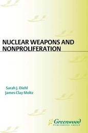 Nuclear Weapons and Nonproliferation, ed. 2, v. 