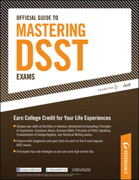 Peterson's Official Guide to Mastering DSST Exams, ed. , v. 