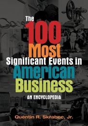 The 100 Most Significant Events in American Business, ed. , v. 