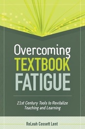 Overcoming Textbook Fatigue, ed. , v. 