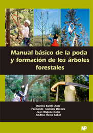 Manual básico de la poda y formación de los árboles forestales, ed. , v. 