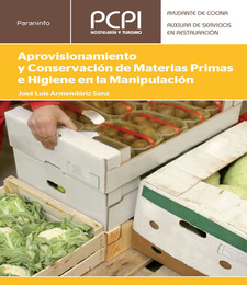 Aprovisionamiento y Conservación de Materias Primas e Higiene en la Manipulación, ed. , v. 
