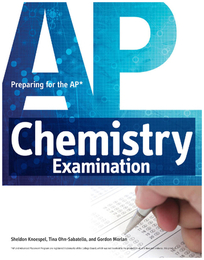 Preparing for the AP Chemistry Examination, ed. , v. 