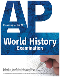Preparing for the AP World History Examination, ed. , v. 
