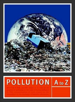 Pollution A to Z, ed. , v. 