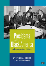 Presidents and Black America, ed. , v. 