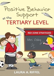 Positive Behavior Support at the Tertiary Level, ed. , v. 