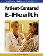 Patient-Centered E-Health, ed. , v. 