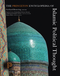 The Princeton Encyclopedia of Islamic Political Thought, ed. , v. 