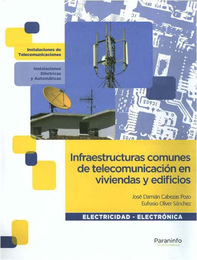 Infraestructuras comunes de telecomunicación en viviendas y edificios, ed. , v. 