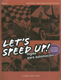 Let's Speed Up! Inglés para Automoción, ed. , v. 
