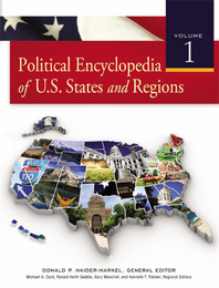Political Encyclopedia of U.S. States and Regions, ed. , v. 