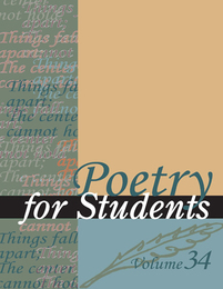 Poetry for Students, ed. , v. 34
