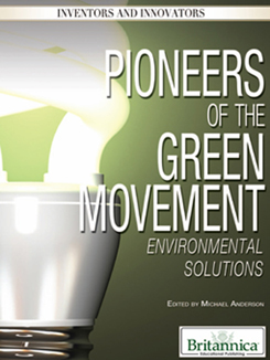 Pioneers of the Green Movement, ed. , v. 