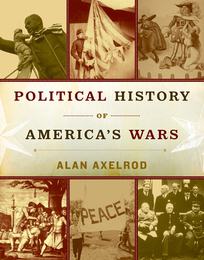 Political History of America's Wars, ed. , v. 