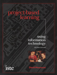 Project-Based Learning Using Information Technology, ed. 2, v. 