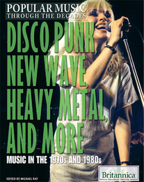 Disco, Punk, New Wave, Heavy Metal, and More, ed. , v. 