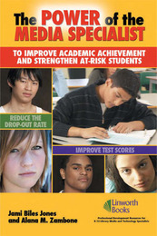 The Power of the Media Specialist to Improve Academic Achievement and Strengthen At-Risk Students, ed. , v. 