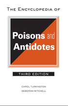 The Encyclopedia of Poisons and Antidotes, ed. 3, v. 