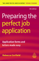 Preparing the perfect job application, ed. 5, v. 
