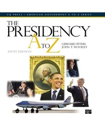 The Presidency A to Z, ed. 5, v. 