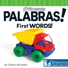 ¡Primeras, Palabras! (First Words!), ed. , v. 