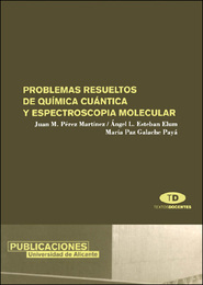 Problemas resueltos de química cuántica y espectroscopia molecular, ed. , v. 