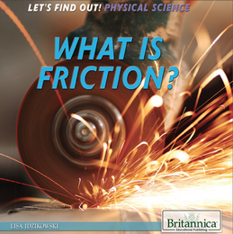 What Is Friction?, ed. , v. 
