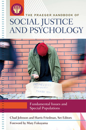 The Praeger Handbook of Social Justice and Psychology, ed. , v. 