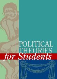 Political Theories for Students, ed. , v. 