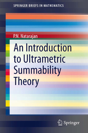 An Introduction to Ultrametric Summability Theory, ed. , v. 