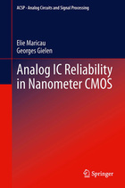Analog IC Reliability in Nanometer CMOS, ed. , v. 