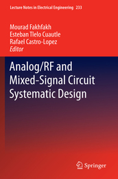 Analog/RF and Mixed-Signal Circuit Systematic Design, ed. , v. 