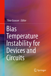 Bias Temperature Instability for Devices and Circuits, ed. , v. 