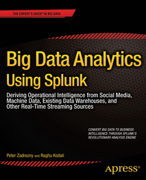 Big Data Analytics Using Splunk, ed. , v. 