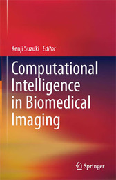 Computational Intelligence in Biomedical Imaging, ed. , v. 