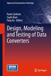 Design, Modeling and Testing of Data Converters, ed. , v. 