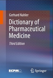 Dictionary of Pharmaceutical Medicine, ed. 3, v. 