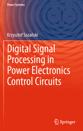 Digital Signal Processing in Power Electronics Control Circuits, ed. , v. 