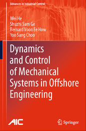 Dynamics and Control of Mechanical Systems in Offshore Engineering, ed. , v. 