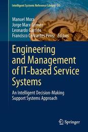 Engineering and Management of IT-based Service Systems, ed. , v. 
