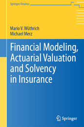Financial Modeling, Actuarial Valuation and Solvency in Insurance, ed. , v. 