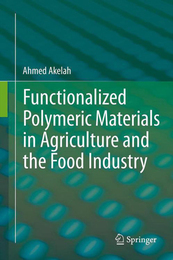 Functionalized Polymeric Materials in Agriculture and the Food Industry, ed. , v. 
