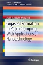 Gigaseal Formation in Patch Clamping, ed. , v. 