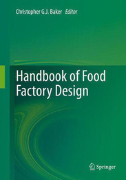 Handbook of Food Factory Design, ed. , v. 