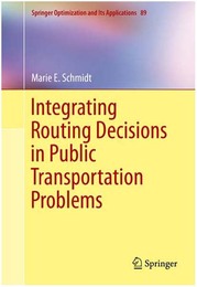 Integrating Routing Decisions in Public Transportation Problems, ed. , v. 