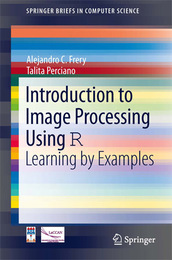 Introduction to Image Processing Using R, ed. , v. 