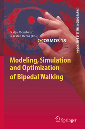 Modeling, Simulation and Optimization of Bipedal Walking, ed. , v. 