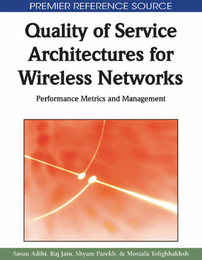 Quality of Service Architectures for Wireless Networks, ed. , v. 